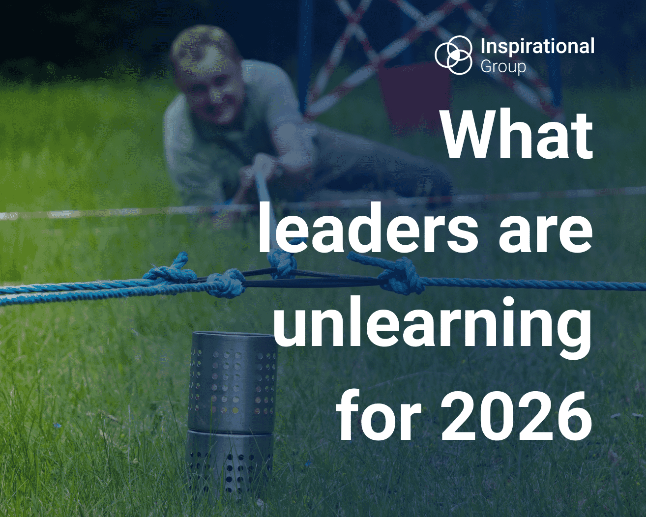 what-leaders-are-unlearnin-for-2026